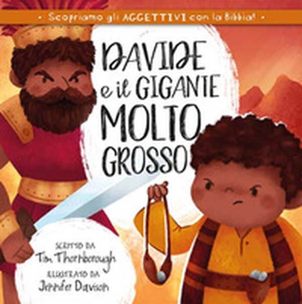 Davide e il gigante molto grosso - Librerie.coop Davide e il gigante molto grosso - Librerie.coop