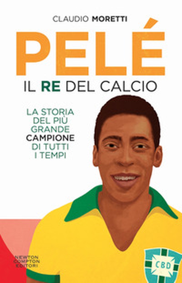 Pelé. Il re del calcio - Librerie.coop Pelé. Il re del calcio - Librerie.coop