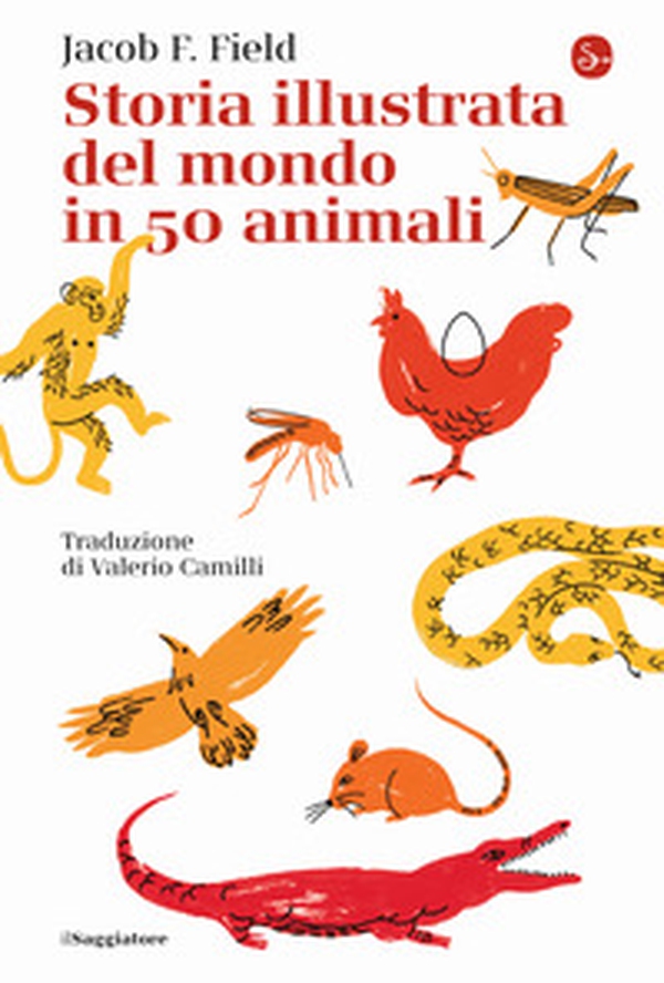 Storia illustrata del mondo in 50 animali - Librerie.coop Storia illustrata del mondo in 50 animali - Librerie.coop