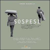 Sospesi. Racconto fotografico del «Rossi Longhi», da Campo Profughi a Campus Universitario. Ediz. italiana e inglese - Librerie.coop Sospesi. Racconto fotografico del «Rossi Longhi», da Campo Profughi a Campus Universitario. Ediz. italiana e inglese - Librerie.coop