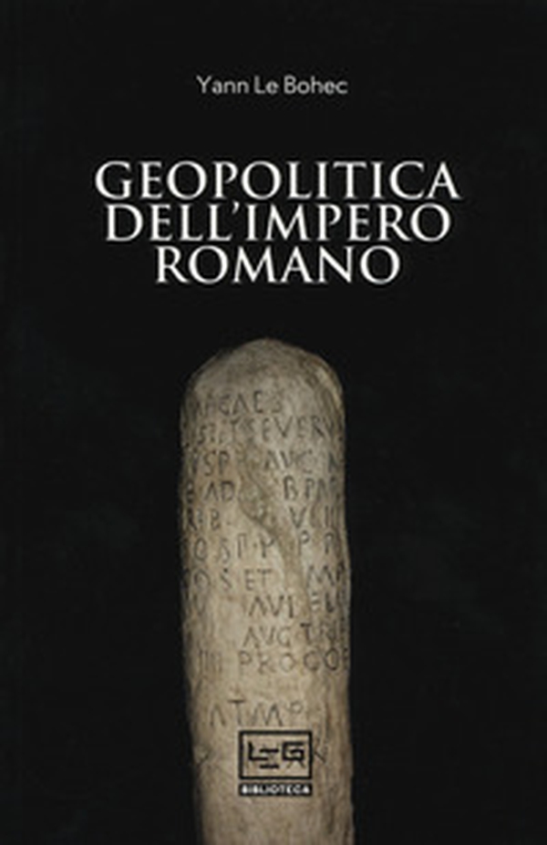 Geopolitica dell'Impero romano - Librerie.coop Geopolitica dell'Impero romano - Librerie.coop