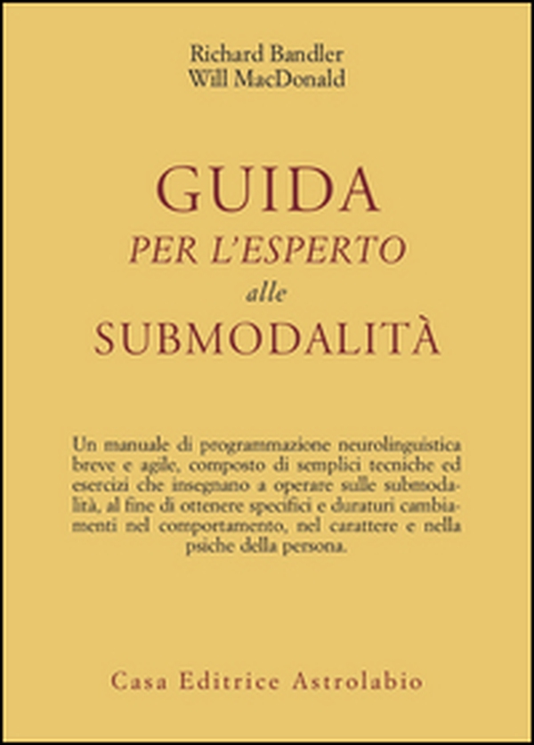 Guida per l'esperto alle submodalità - Librerie.coop Guida per l'esperto alle submodalità - Librerie.coop