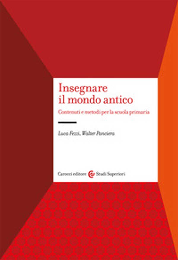 Insegnare il mondo antico - Librerie.coop Insegnare il mondo antico - Librerie.coop