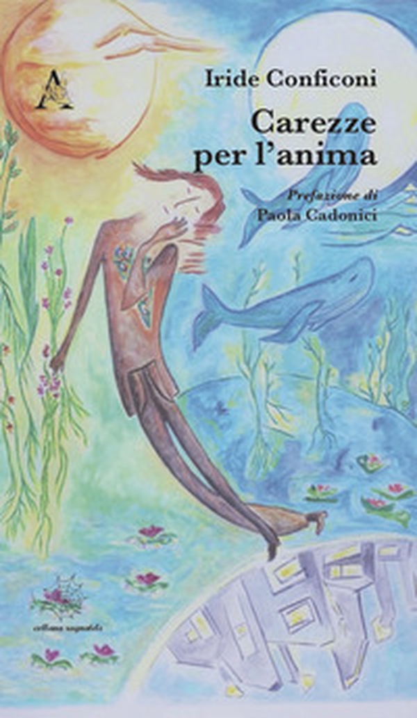 Carezze per l'anima - Librerie.coop Carezze per l'anima - Librerie.coop