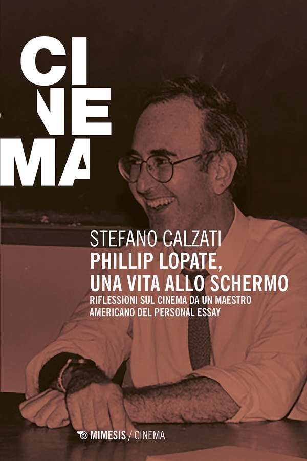 Phillip Lopate, una vita allo schermo - Librerie.coop Phillip Lopate, una vita allo schermo - Librerie.coop