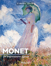 Monet. Un'impressione di luce - Librerie.coop