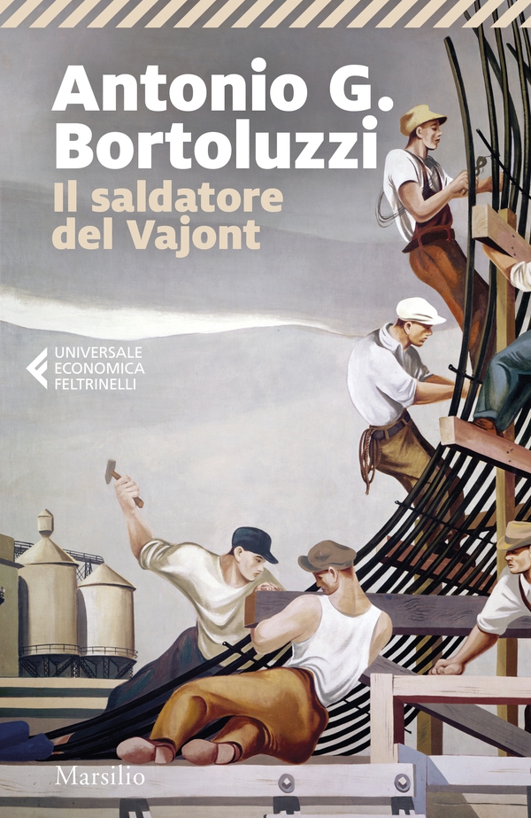 Il saldatore del Vajont - Librerie.coop Il saldatore del Vajont - Librerie.coop
