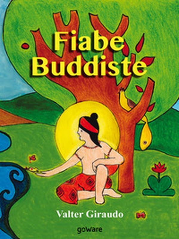 Fiabe buddiste - Librerie.coop Fiabe buddiste - Librerie.coop
