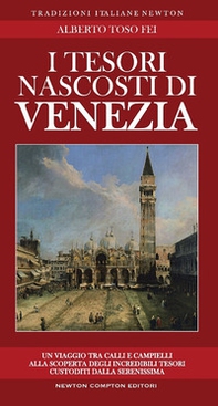 I tesori nascosti di Venezia - Librerie.coop I tesori nascosti di Venezia - Librerie.coop