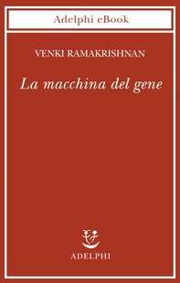 La macchina del gene - Librerie.coop