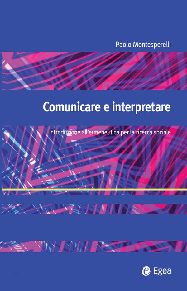 Comunicare e interpretare - Librerie.coop Comunicare e interpretare - Librerie.coop