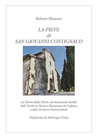 La Pieve di San Giovanni Contignaco - Librerie.coop