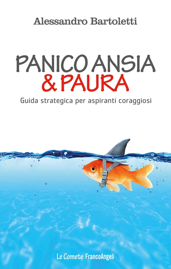 Panico, ansia & paura - Librerie.coop Panico, ansia & paura - Librerie.coop