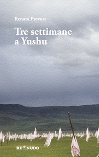 Tre settimane a Yushu - Librerie.coop