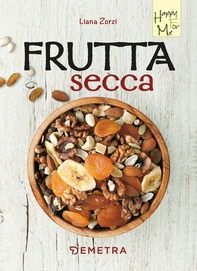 Frutta secca - Librerie.coop Frutta secca - Librerie.coop