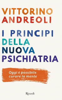 I principi della nuova psichiatria - Librerie.coop