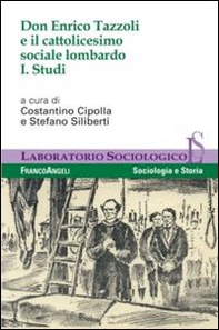 Don Enrico Tazzoli e il cattolicesimo sociale lombardo - Librerie.coop
