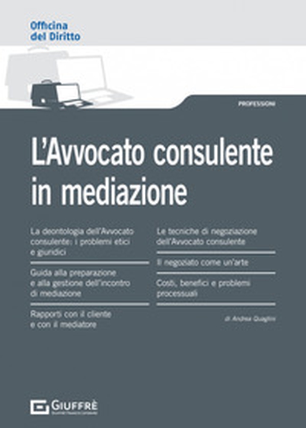 L'avvocato consulente in mediazione - Librerie.coop L'avvocato consulente in mediazione - Librerie.coop