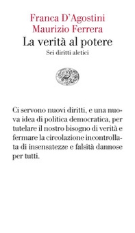 La verità al potere. Sei diritti aleatici - Librerie.coop La verità al potere. Sei diritti aleatici - Librerie.coop