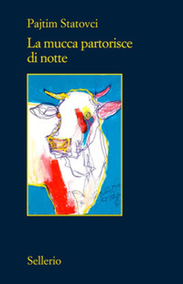 La mucca partorisce di notte - Librerie.coop