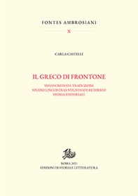 Il greco di Frontone. Testo critico e traduzione, studio linguistico, stilistico e retorico. Storia editoriale - Librerie.coop