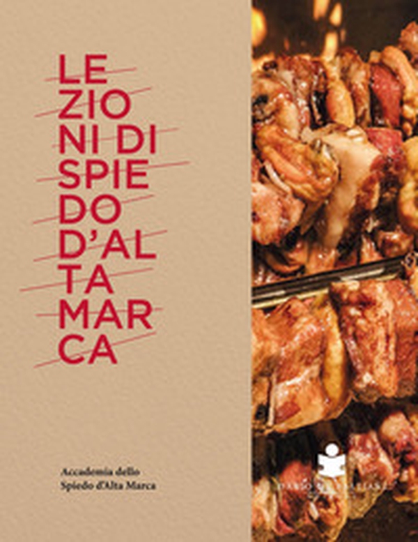 Lezioni spiedo alta marca - Librerie.coop Lezioni spiedo alta marca - Librerie.coop