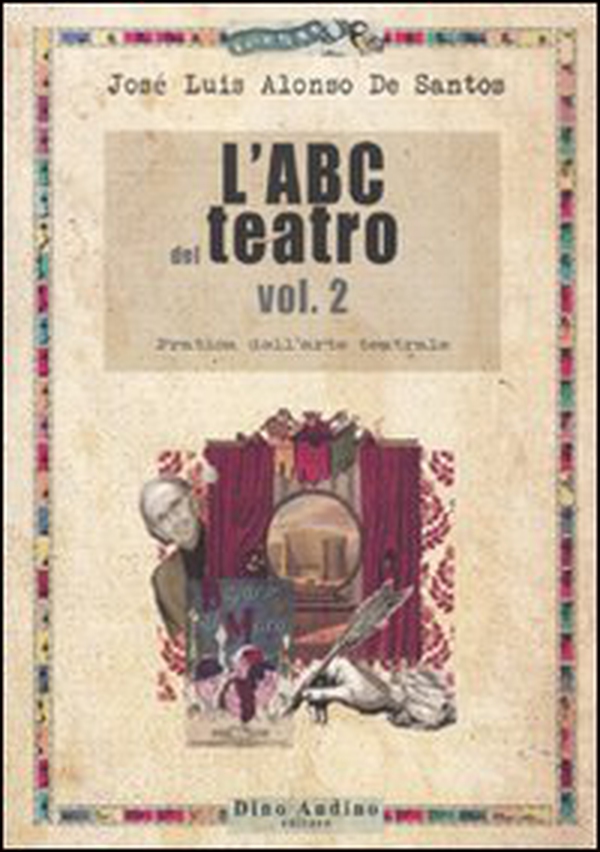 L'ABC del teatro - Librerie.coop L'ABC del teatro - Librerie.coop