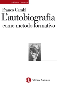 L'autobiografia come metodo formativo - Librerie.coop L'autobiografia come metodo formativo - Librerie.coop