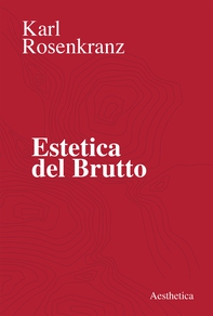 Estetica del brutto - Librerie.coop