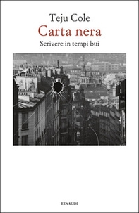 Carta nera. Scrivere in tempi bui - Librerie.coop Carta nera. Scrivere in tempi bui - Librerie.coop