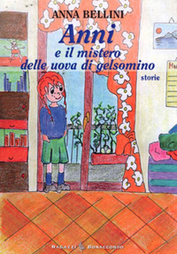 Anni e il mistero delle uova di gelsomino - Librerie.coop Anni e il mistero delle uova di gelsomino - Librerie.coop
