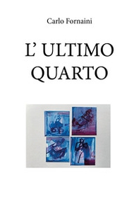 L'ultimo quarto - Librerie.coop