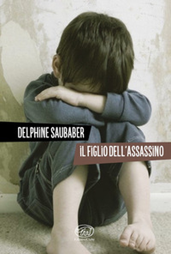 Il figlio dell'assassino - Librerie.coop