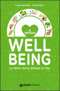 La dieta che ti allunga la vita con il Metodo Wellbeing - Librerie.coop