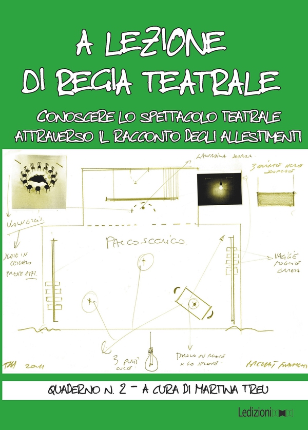 A lezione di regia teatrale - Quaderno n. 2 - Librerie.coop A lezione di regia teatrale - Quaderno n. 2 - Librerie.coop