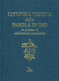Liturgia festiva della Parola di Dio... - Librerie.coop