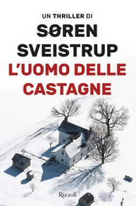 L'uomo delle castagne - Librerie.coop