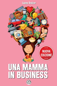 Una mamma in business - Librerie.coop