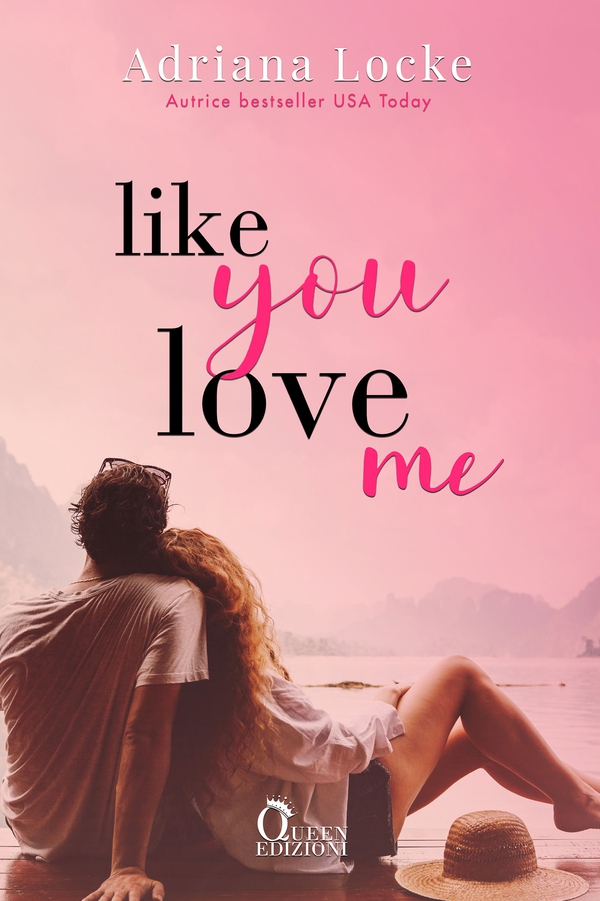 Like you love me - Librerie.coop Like you love me - Librerie.coop