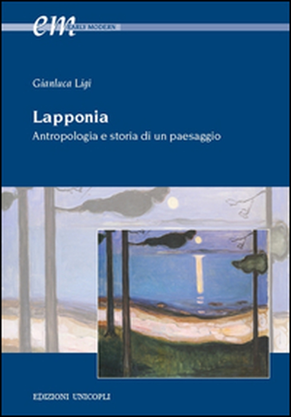 Lapponia. Antropologia e storia di un paesaggio - Librerie.coop Lapponia. Antropologia e storia di un paesaggio - Librerie.coop