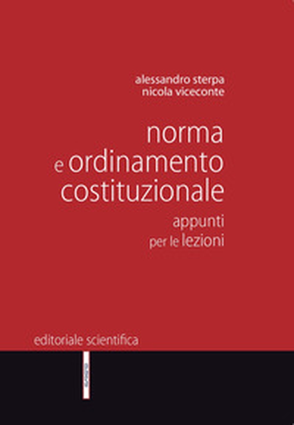 Norma e ordinamento costituzionale. Appunti per le lezioni - Librerie.coop Norma e ordinamento costituzionale. Appunti per le lezioni - Librerie.coop