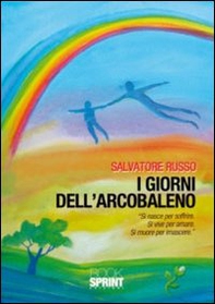 I giorni dell'arcobaleno - Librerie.coop