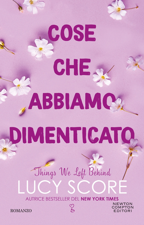 Cose che abbiamo dimenticato. Things We Left Behind - Librerie.coop Cose che abbiamo dimenticato. Things We Left Behind - Librerie.coop