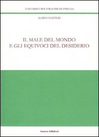 Il male del mondo e gli equivoci del desiderio - Librerie.coop