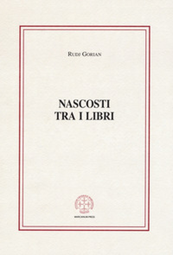 Nascosti tra i libri: i periodici antichi della Biblioteca del Seminario patriarcale di Venezia (1607-1800) - Librerie.coop Nascosti tra i libri: i periodici antichi della Biblioteca del Seminario patriarcale di Venezia (1607-1800) - Librerie.coop