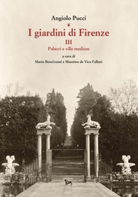 I giardini di Firenze - Vol. 3 - Librerie.coop