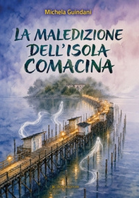 La maledizione dell'isola comacina - Librerie.coop