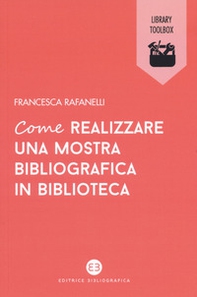 Come realizzare una mostra bibliografica in biblioteca - Librerie.coop