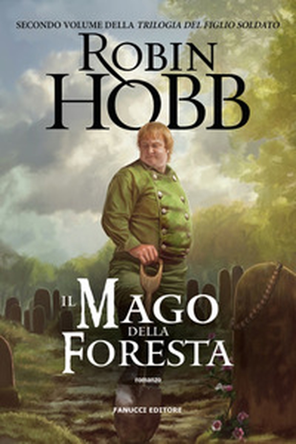 Il mago della foresta. Trilogia del figlio soldato - Vol. 2 - Librerie.coop Il mago della foresta. Trilogia del figlio soldato - Vol. 2 - Librerie.coop
