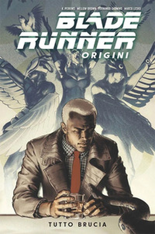 Blade Runner: origini - Vol. 3 - Librerie.coop Blade Runner: origini - Vol. 3 - Librerie.coop
